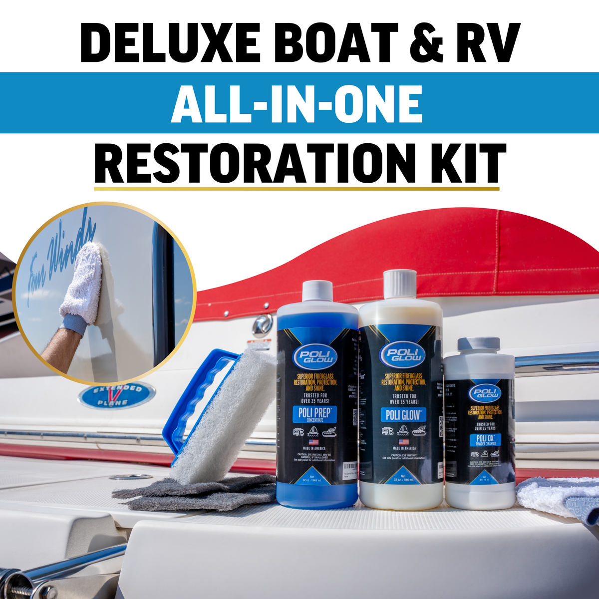 Poli Glow® Deluxe Boat Restoration Kit